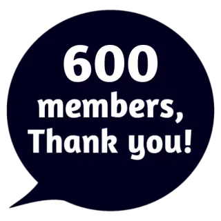 😵 d9287c1c 600 members, Thank you! mijlpaal, bedankt, leden, feest, community telegram sticker
