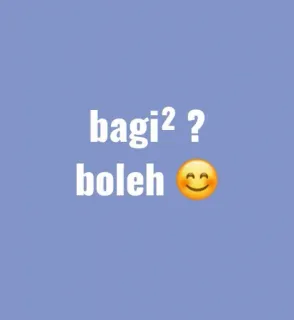 🕶 be3e7357 bagi2 ? boleh text, malay, emoji, smile telegram sticker