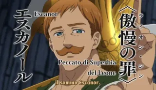 🔥 5005b891 Escanor Escanor
エスカノール
ライオ
傲慢の罪〉
Peccato di Superbia
del Leone
il sommo Escanor. Anime, Escanor, Seven Deadly Sins, Manga, Personaggio telegram sticker