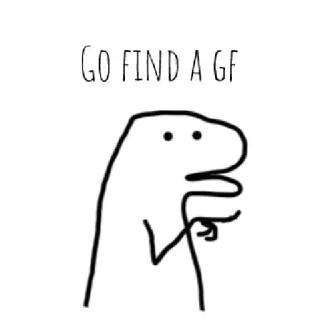 ☁️ ee269d00 GO FIND A GF Dating, Beziehung, Humor, Meme, Freundin, Cartoon telegram sticker