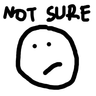 😕 61ad82d8 NOT SURE неуверенный, сомневающийся, сомнение, выражение, каракули, мультяшное лицо telegram sticker
