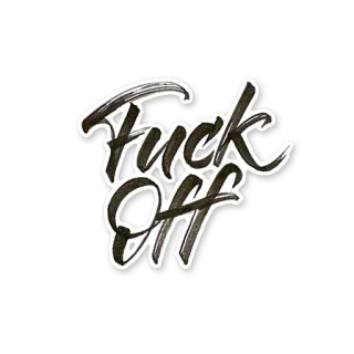 ☝ e3fc582e Fuck Off หยาบคาย, คำหยาบ, ไม่สุภาพ, ข้อความ, การพิมพ์ telegram sticker