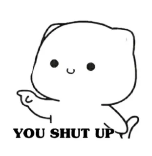 🤫 f90c728d YOU SHUT UP cartoon, shut up, insulting, offensive, cat, cute, meme telegram sticker