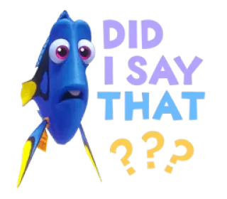 😨 b6821c77 Dory Finding Nemo Did I Say That??? pez, dory, olvidadiza, película, animado telegram sticker