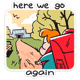 😒 a761b0a6 here we go again escuela, aventura, viaje, estudiante, alumno telegram sticker