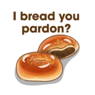 😯 59b8426c I bread you pardon? brot, essen, wortspiel, witz, bäckerei, donut whatsapp sticker