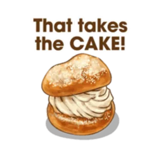 🎂 cbfeb959 That takes the CAKE! Kuchen, Dessert, Gebäck, Süß, Essen, Sahne whatsapp sticker