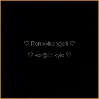 🥂 198e4132 From:@llrengerll For:@Itz_kyle serce, wiadomość, miłość, prezent telegram sticker