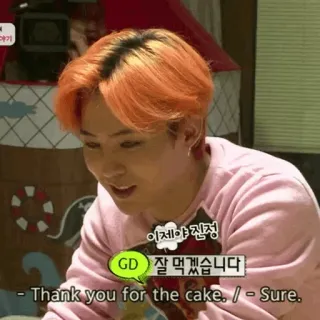 🍹 27e1c0c7 이제야 진정
GD잘 먹겠습니다.
- Thank you for the cake. / - Sure. Koreański, Nauka języków, Tłumaczenie, Dymek, Tekst telegram sticker