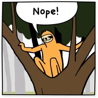 🖐 fc7f6215 Nope! preguiça, não, engraçado, desenho animado, animal, árvore whatsapp sticker
