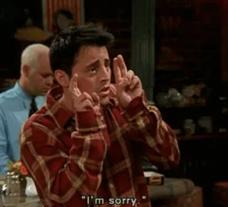 😢 c098cb8c Joey Tribbiani Friends I'm sorry. désolé, excuses, amis, Joey Tribbiani, série TV telegram sticker