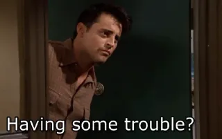 😕 12b643a3 Having some trouble? Mème, Problème, Série TV, Amis whatsapp sticker