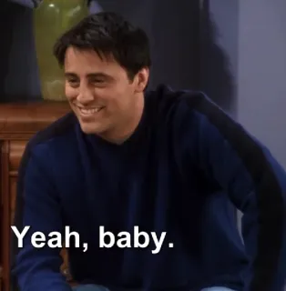 😏 df4096f5 Joey Tribbiani Friends Yeah, baby. série télé, sitcom, friends, joey tribbiani, yeah baby, comédie whatsapp sticker