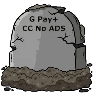 🧢 dc6e48ab G Pay+ CC No ADS pierre tombale, RIP, Google Pay, publicité, carte de crédit whatsapp sticker