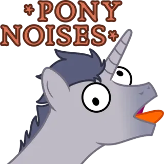 🦄 8a2907d6 *PONY NOISES* Poni, Animal, Humor, Meme, Sticker, Dibujo animado, Divertido whatsapp sticker