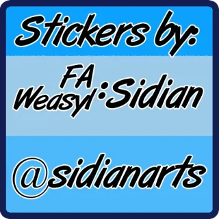 ✉ c1a784aa Stickers by
FA
Weasyl:Sidian
@sidianarts สติกเกอร์, ศิลปะ, โซเชียลมีเดีย, ชื่อผู้ใช้ telegram sticker