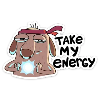 🙌 d2b31468 TAKE MY ENERGY Hund, Energie, Cartoon, Nimm meine Energie telegram sticker