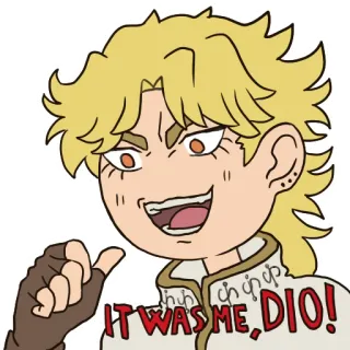 😈 98e326e2 DIO IT WAS ME, DIO! Anime, Manga, Dio, Jojo, Jojo's Bizarre Adventure telegram sticker