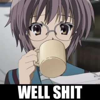 😕 7197ef62 WELL SHIT Anime, Meme, Gros mots, Merde alors, Drôle whatsapp sticker