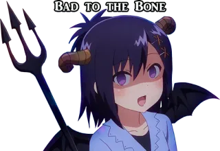 😈 9d7ac150 BAD TO THE BONE duivel, demon, hoorns, anime, manga, cartoon, stoer whatsapp sticker