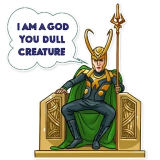 🤴 628c635e Loki I AM A GOD YOU DULL CREATURE Loki, Marvel, deus, personagem, trono telegram sticker