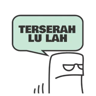 😑 5a5dd060 TERSERAH LU LAH Kartun, Indonesia, Terserah, Terserah, Kesal, Ekspresi telegram sticker