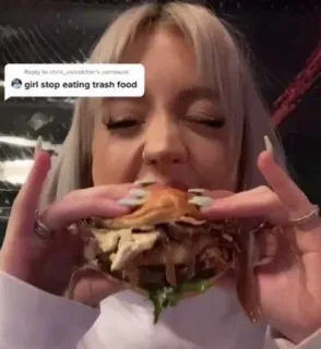 🥀 c95d0acc girl stop eating trash food อาหาร, เบอร์เกอร์, กิน, ผู้หญิง, อาหารจานด่วน telegram sticker
