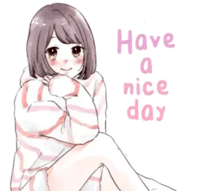 🥰 6de9bb2b Have a nice day dễ thương, anime, cô gái, ngày đẹp trời, lời chào, ngọt ngào, thân thiện telegram sticker