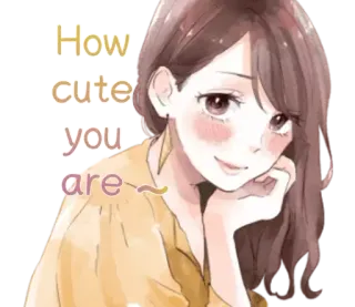 😏 8acc4a34 How cute you are~ dễ thương, cô gái, anime, lời khen, đáng yêu, xinh xắn telegram sticker