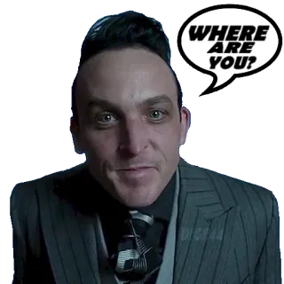 😑 561e98c4 Penguin Gotham WHERE ARE YOU? Pinguin, Gotham, Wo bist du?, Robin Lord Taylor, Bösewicht, TV Serie telegram sticker