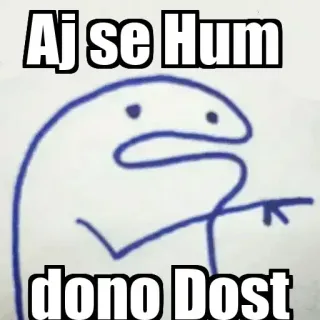 👉 8e24b55e Aj se Hum
dono Dost Meme, Flork, Przyjaźń, Hindi, Tekst telegram sticker