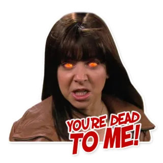 😡 513031d5 YOU'RE DEAD TO ME! Meme, Wütend, Spruch, Ausdruck, Drohung telegram sticker