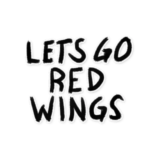 🏒 a2c6758d LETS GO RED WINGS 冰球, 体育, 红翼, 球队, 加油, 欢呼 telegram sticker