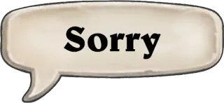 😞 f61e5d13 Sorry 謝罪, ごめん, 吹き出し, 許し telegram sticker