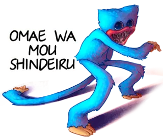 👺 d0dff48d OMAE WA MOU SHINDEIRU huggy wuggy, mème, horreur, japonais, mort telegram sticker