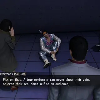 ๐ฅณ e3790656 Goro Piss on that. A true performer can never show their pain, or even their real damn self to an audience. yakuza, idol, performer, video game telegram sticker