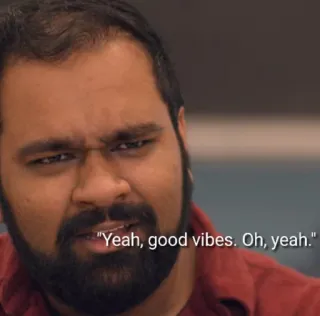 👏 745b8ea2 Yeah, good vibes. Oh, yeah. good vibes, man, person, positive, meme telegram sticker