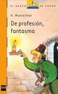 👻 5747bb34 De profesión, fantasma book cover, Spanish, ghost, fantasy, El Barco de Vapor, literature telegram sticker