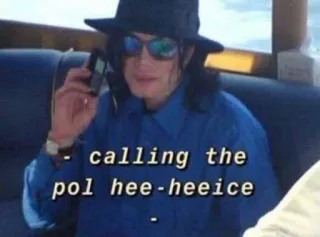 🚓 743ec444 calling the pol hee-heeice meme, michael jackson, police, funny, humor telegram sticker