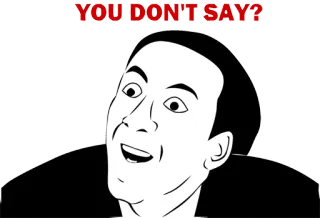 😮 e59ac3fc YOU DON'T SAY? Meme, Nicolas Cage, Serius?, Lucu, Meme internet telegram sticker