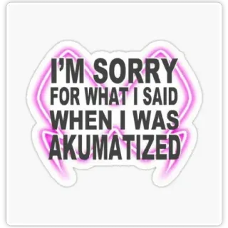😞 dd1ee58d I'M SORRY FOR WHAT I SAID WHEN I WAS AKUMATIZED sorry, geakumatiseerd, miraculous, ladybug, chat noir telegram sticker