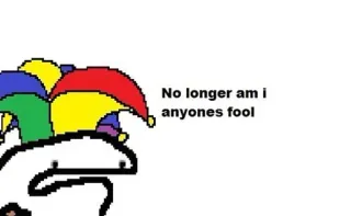 🤩 78dd9eff No longer am i anyones fool jester, fool, comic, cartoon, meme telegram sticker
