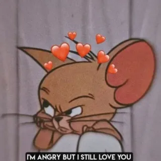 ❤️ 30bd9213 Jerry I'M ANGRY BUT I STILL LOVE YOU Kreskówka, Miłość, Zły, Mysz, Animacja telegram sticker