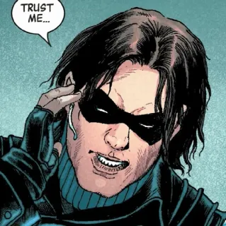 🛡 c2c7d66e Nightwing TRUST ME... Nightwing, Dick Grayson, DC Comics, Superhéroe, Personaje de cómic whatsapp sticker