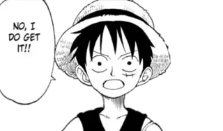 💭 4f4621d7 Monkey D. Luffy One Piece NO, I DO GET IT!! Anime, Manga, One Piece, Ruffy, Strohhut, Cartoon, Pirat telegram sticker