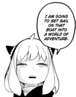 🏴‍☠️ 835e5840 Anya Forger Spy x Family I AM GOING
TO SET SAIL
ON THAT
BOAT INTO
A WORLD OF
ADVENTURE. Anya Forger, Spy x Family, Anime, Manga, Abenteuer, Segeln, Boot telegram sticker