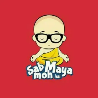 😑 3b5ce865 Sab Maya moh hai monnik, boeddhist, hindoeïsme, spiritualiteit, wijsheid, meditatie telegram sticker