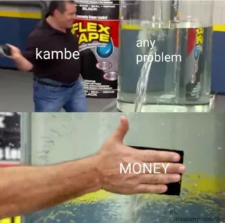 💵 90ed8718 kambe any problem MONEY Meme, Flex Tape, Geld, Problemlösung telegram sticker