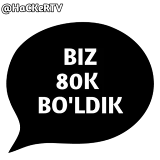 🎉 e93f262b BIZ 80K BO'LDIK текст, черный, белый, BIZ, BO'LDIK telegram sticker