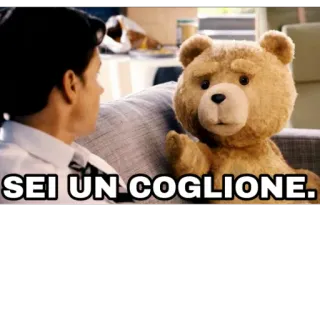 🤦‍♂ f2979a1f Ted SEI UN COGLIONE. orsacchiotto, offensivo, film, commedia, parolaccia, Ted whatsapp sticker